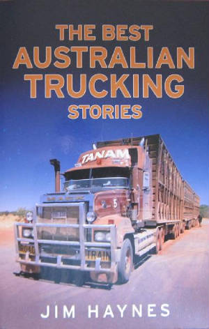 The Best Australian Trucking Stories